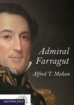Kartonierter Einband Admiral Farragut von Alfred Thayer Mahan