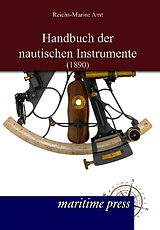 Kartonierter Einband Handbuch der nautischen Instrumente (1890) von 