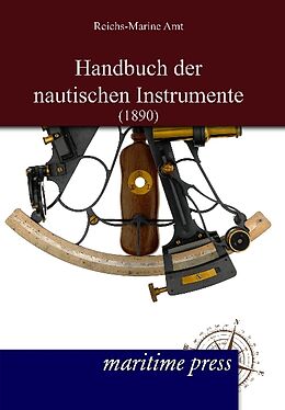 Kartonierter Einband Handbuch der nautischen Instrumente (1890) von 