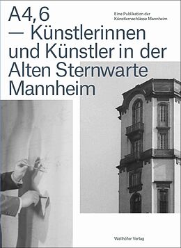 Kartonierter Einband A4,6 - Künstlerinnen und Künstler in der Alten Sternwarte Mannheim von Silvia Köhler