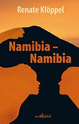 E-Book (epub) Namibia - Namibia: Roman von Renate Klöppel