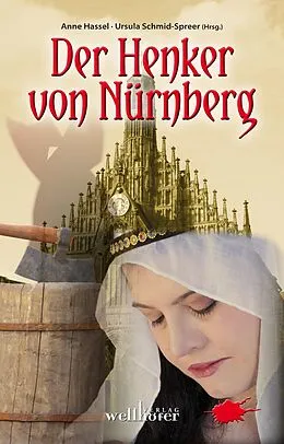 E-Book (epub) Der Henker von Nürnberg: Historische Romane von Ursula Schmid-Speer