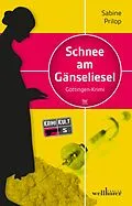 E-Book (epub) Schnee am Gänseliesel. Göttingen Krimi von Sabine Prilop