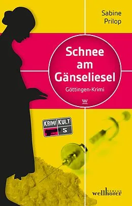 E-Book (epub) Schnee am Gänseliesel. Göttingen Krimi von Sabine Prilop