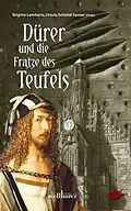 E-Book (epub) Dürer und die Fratze des Teufels von Bruno Woda, Waltraud Zuleger, Anette Schwohl