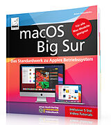 Buch macOS Big Sur - Das Standardwerk zu Apples Betriebssystem - Für Ein- und Umsteiger von Anton Ochsenkühn