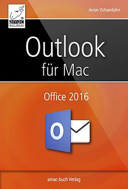 E-Book (pdf) Outlook 2016 für Mac von Anton Ochsenkühn