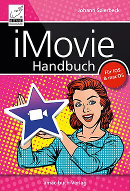 E-Book (epub) iMovie Handbuch von Johann Szierbeck
