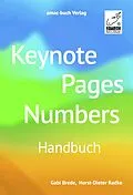 E-Book (epub) Keynote, Pages, Numbers Handbuch von Horst-Dieter Radke, Gabi Brede