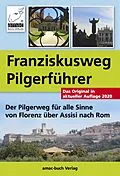 E-Book (epub) Franziskusweg Pilgerführer von Simone Ochsenkühn