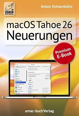 E-Book (epub) macOS Tahoe 26 Neuerungen von Anton Ochsenkühn