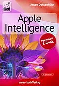 E-Book (epub) Apple Intelligence von Anton Ochsenkühn