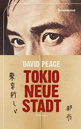 E-Book (epub) Tokio, neue Stadt von David Peace