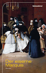E-Book (epub) Der eiserne Marquis von Thomas Willmann