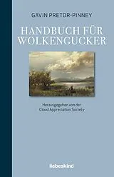 Fester Einband Handbuch für Wolkengucker von Gavin Pretor-Pinney