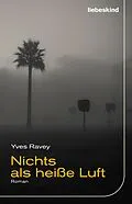 E-Book (epub) Nichts als heiße Luft von Yves Ravey