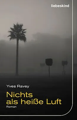 E-Book (epub) Nichts als heiße Luft von Yves Ravey