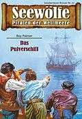 E-Book (epub) Seewölfe - Piraten der Weltmeere 21 von Roy Palmer
