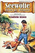 E-Book (epub) Seewölfe - Piraten der Weltmeere 31 von John Curtis