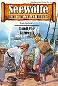 E-Book (epub) Seewölfe - Piraten der Weltmeere 45 von Burt Frederick
