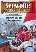 E-Book (epub) Seewölfe - Piraten der Weltmeere 64 von Fred McMason