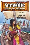 E-Book (epub) Seewölfe - Piraten der Weltmeere 66 von John Brix
