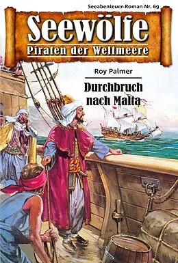 E-Book (epub) Seewölfe - Piraten der Weltmeere 69 von Roy Palmer