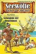 E-Book (epub) Seewölfe - Piraten der Weltmeere 80 von Roy Palmer