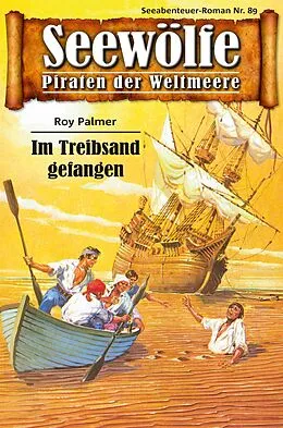 E-Book (epub) Seewölfe - Piraten der Weltmeere 89 von Roy Palmer