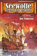 E-Book (epub) Seewölfe - Piraten der Weltmeere 92 von Roy Palmer