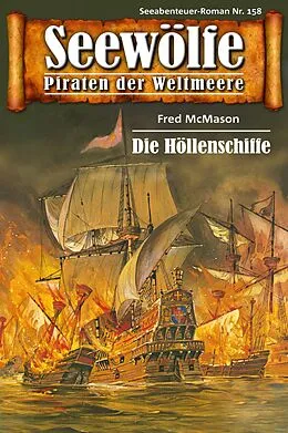 E-Book (epub) Seewölfe - Piraten der Weltmeere 158 von Fred McMason