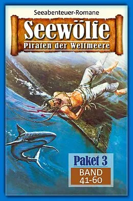 E-Book (epub) Seewölfe Paket 3 von Frederick Burt, Fred McMason, John Curtis