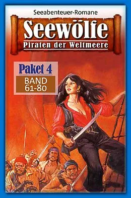 E-Book (epub) Seewölfe Paket 4 von John Brix, Fred McMason, John Curtis