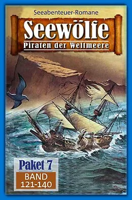 E-Book (epub) Seewölfe Paket 7 von Fred McMason, John Curtis, Roy Palmer