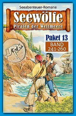 E-Book (epub) Seewölfe Paket 13 von Fred McMason, John Curtis, Roy Palmer