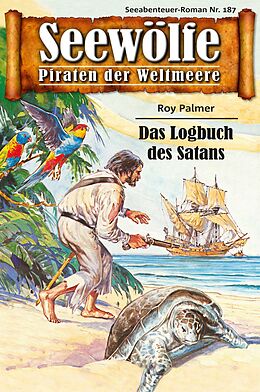 E-Book (epub) Seewölfe - Piraten der Weltmeere 187 von Roy Palmer