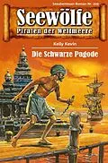 E-Book (epub) Seewölfe - Piraten der Weltmeere 209 von Kelly Kevin