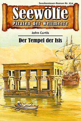 E-Book (epub) Seewölfe - Piraten der Weltmeere 254 von John Curtis