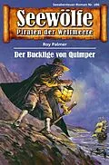 E-Book (epub) Seewölfe - Piraten der Weltmeere 286 von Roy Palmer