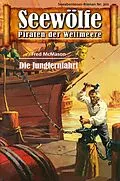 E-Book (epub) Seewölfe - Piraten der Weltmeere 301 von Fred McMason