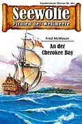 E-Book (epub) Seewölfe - Piraten der Weltmeere 461 von Fred McMason