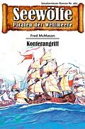 E-Book (epub) Seewölfe - Piraten der Weltmeere 465 von Fred McMason