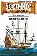 E-Book (epub) Seewölfe - Piraten der Weltmeere 518 von Fred McMason