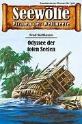 E-Book (epub) Seewölfe - Piraten der Weltmeere 536 von Fred McMason