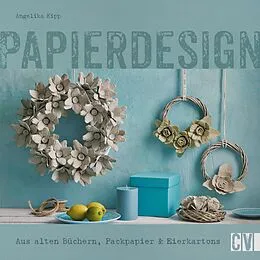 E-Book (epub) Papierdesign von Angelika Kipp
