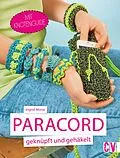 E-Book (epub) Paracord geknüpft und gehäkelt von Ingrid Moras