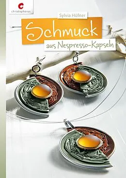 E-Book (pdf) Schmuck aus Nespresso-Kapseln von Sylvia Höfner