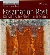 E-Book (epub) Faszination Rost von Nico Hienckes