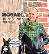 E-Book (epub) CraSy Mosaik - Dreieckstücher stricken von Sylvie Rasch