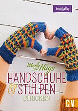 E-Book (pdf) Woolly Hugs Handschuhe & Stulpen stricken von Veronika Hug